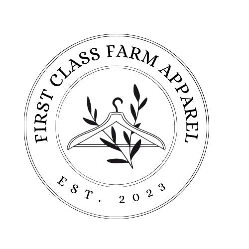 First Class Farm Apparel LLC 